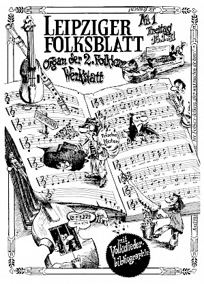 Das erste Leipziger Folksblatt erschien am 16. Januar 1981 während der DDR-Folk-Werkstatt